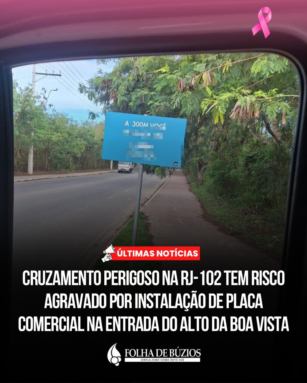 Moradores denunciam que placa de restaurante bloqueia visão de motoristas na saída do bairro e aumenta risco de acidentes na RJ-102